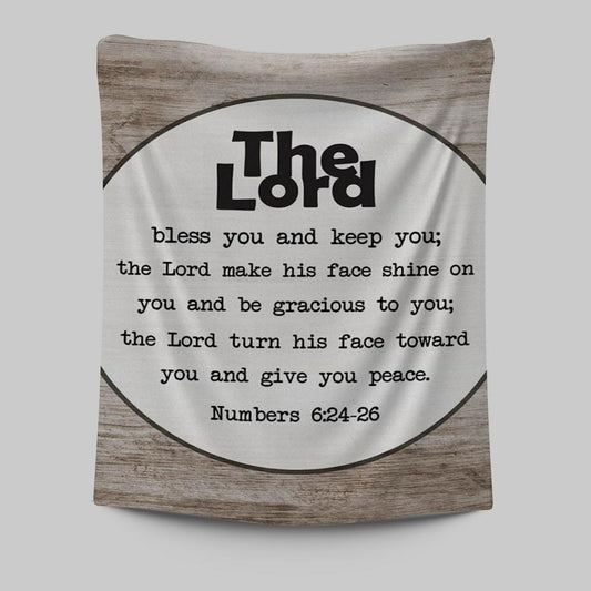 Numbers 624-26 The Lord Bless You And Keep You Rustic Farmhouse Tapestry Wall Art - Christian Tapestries Prints - Religious Wall Decor