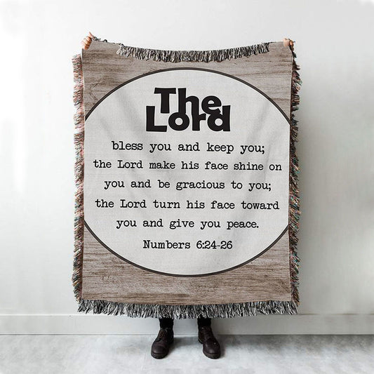 Numbers 624-26 The Lord Bless You And Keep You Rustic Farmhouse Woven Throw Blanket - Christian Woven Blanket Prints - Religious Boho Blanket