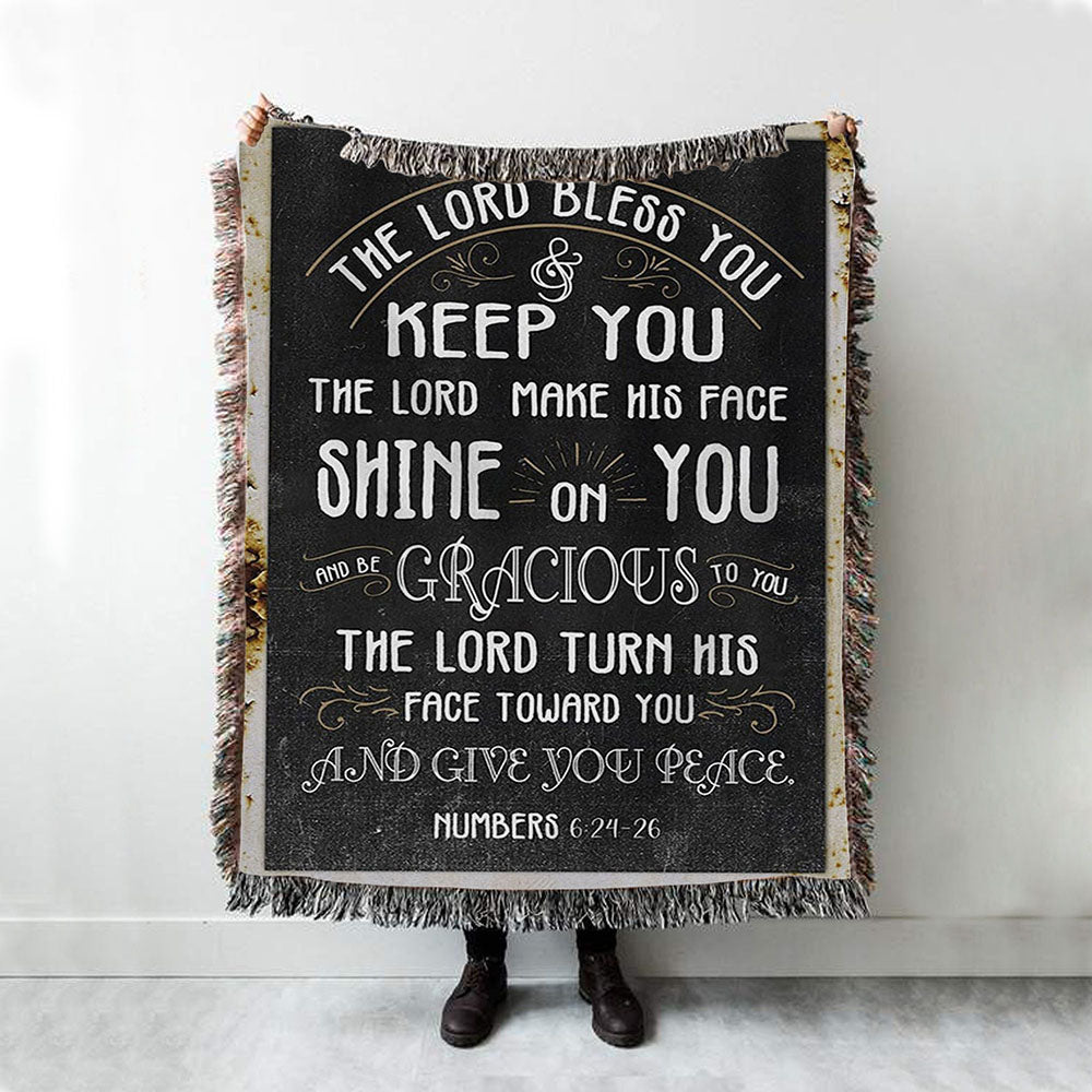 Numbers 624-26 The Lord Bless You And Keep You Woven Throw Blanket - Christian Woven Blanket Prints - Religious Boho Blanket