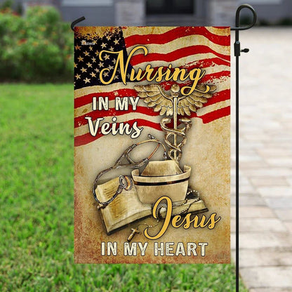 Nurse Nursing In My Veins Jesus In My Heart House Flags, Christian Flag, Scripture Flag, Garden Banner