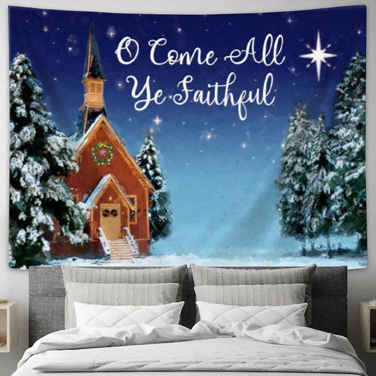 O Come All Ye Faithful Christmas Tapestry Wall Art - Christian Wall Decor