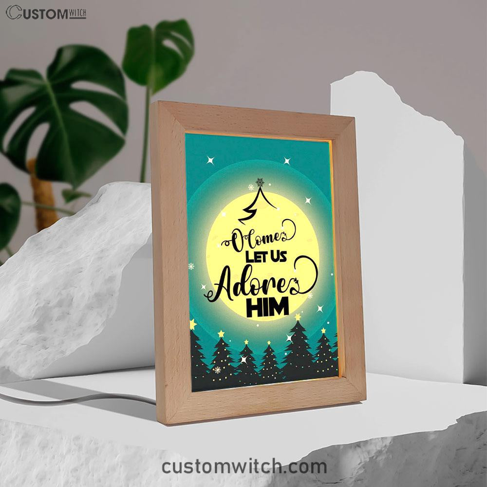 O Come Let Us Adore Him Christmas Tree Frame Lamp Prints - Bible Verse Decor - Scripture Art