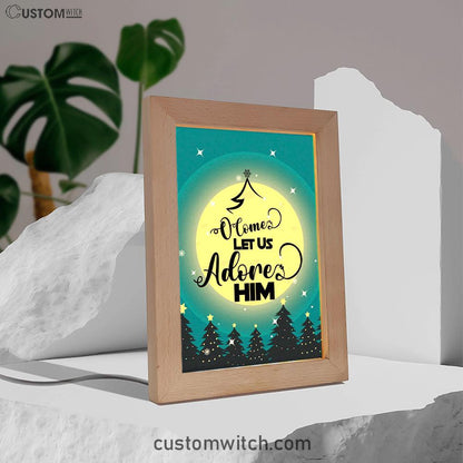 O Come Let Us Adore Him Christmas Tree Frame Lamp Prints - Bible Verse Decor - Scripture Art