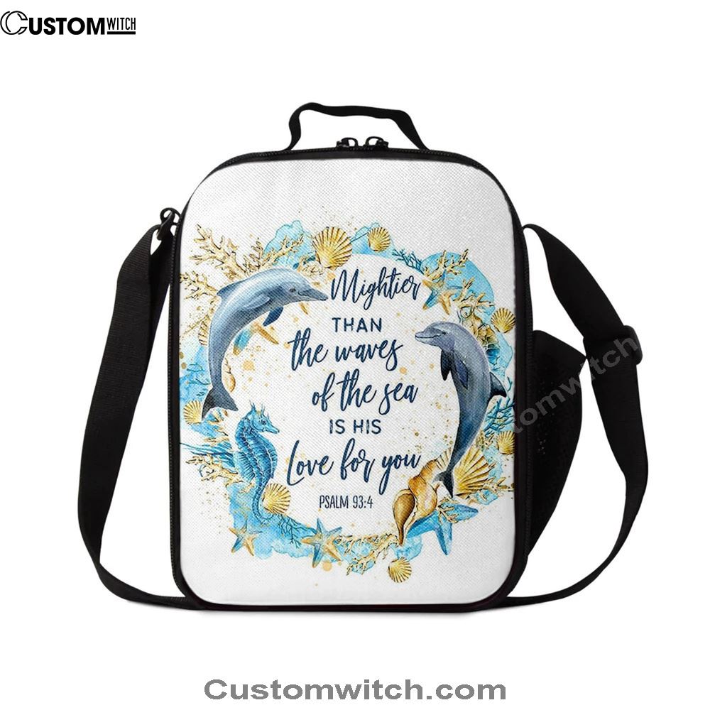 Ocean Dolphins Mightier Than The Waves Psalm 93 4 Lunch Bag, Bible Verse Lunch Bag For Men And Women
