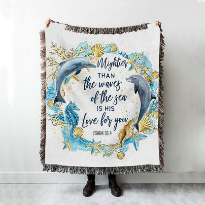 Ocean Dolphins Mightier Than The Waves Psalm 93 4 Woven Throw Blanket - Christian Woven Throw Blanket Decor