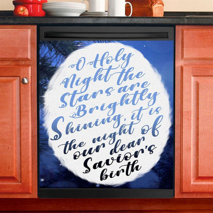 Oh Holy Night The Stars Are Brightly Shining Christmas Dishwasher Cover, Bible Verse Dishwasher Wrap, Scripture Kitchen Decoration