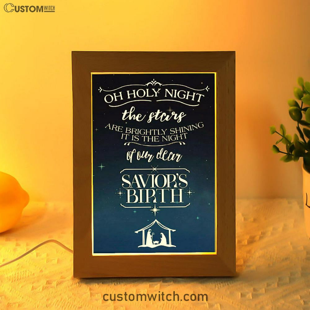 Oh Holy Night The Stars Are Brightly Shining Christmas Frame Lamp Prints - Bible Verse Decor - Scripture Art