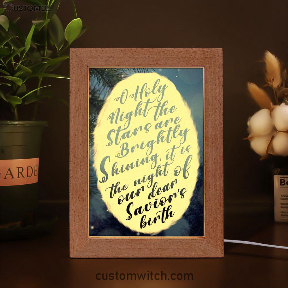 Oh Holy Night The Stars Are Brightly Shining Frame Lamp Prints - Bible Verse Decor - Scripture Art