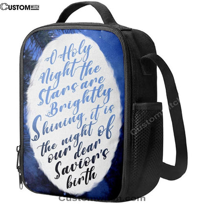 Oh Holy Night The Stars Are Brightly Shining Lunch Bags, Bible Verse Lunch Bag For Men And Women