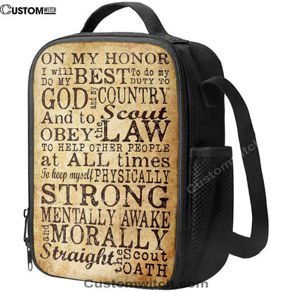 On My Honor I Will Do My Best Straight The Scout Oath Lunch Bag, Bible Verse Lunch Bag For Men And Women