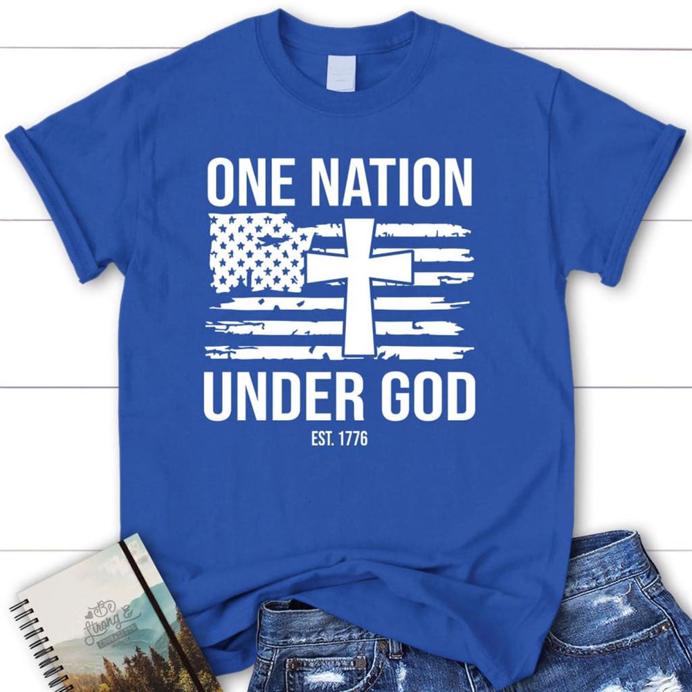 One Nation Under God Est 1776 T Shirt, Blessed T Shirt, Bible T shirt, T shirt Women