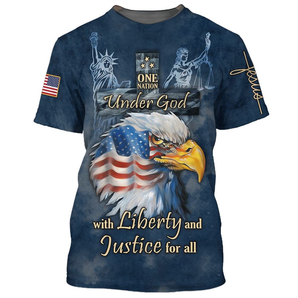 One Nation Under God With Liberty And Justice For All All Over Print 3D T Shirt For Men And Women, Christian T-Shirt, Faith Shirt
