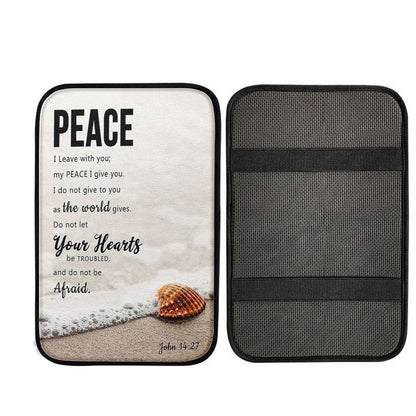 Peace I Leave With You - John 14 27 Car Center Console Cover, Religious Car Armrest Accessories