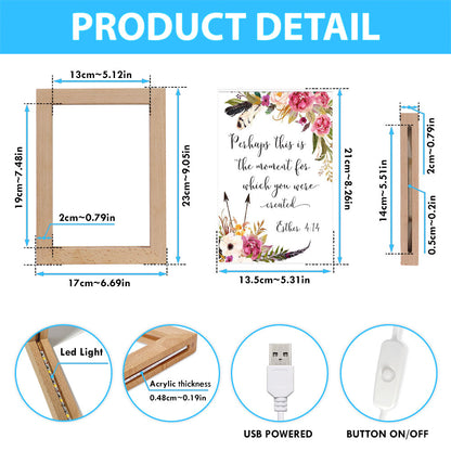 Perhaps This Is The Moment You Were Created For Esther 4 14 Frame Lamp Art - Christian Night Light Decor
