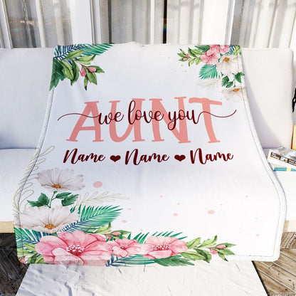 Personalized Aunt Blanket From Niece Nephew We Love You Floral, Mother's Day Blanket, Mothers Day Birthday Gifts For Mom