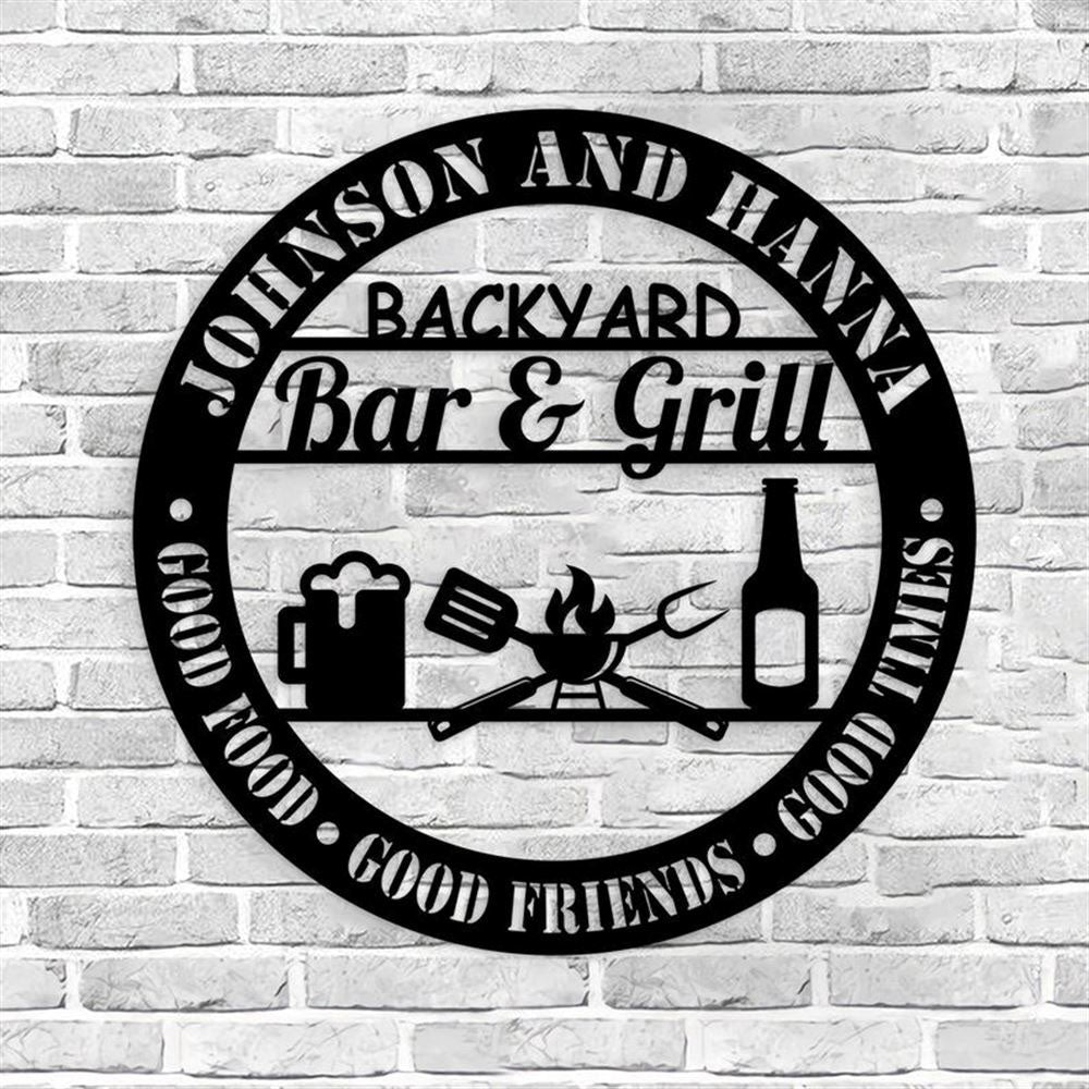 Personalized Backyard Bar & Grill Metal Wall, Kitchen Metal Sign, Bbq Outside Wall Decor