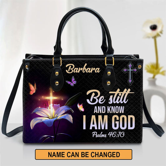 Personalized Be Still And Know That I Am God Leather Bag, Christian Pu Leather Bags For Women