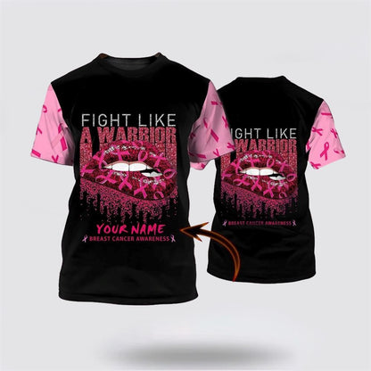 Personalized Breast Cancer All Over Print 3D T Shirt, Tshirt For Breast Cancer Awareness, Breast Cancer Gift Ideas, Unisex T Shirt