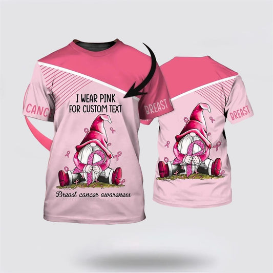 Personalized Breast Cancer Gnome All Over Print 3D T Shirt For Men Women, Breast Cancer Gift Ideas, Unisex T Shirt