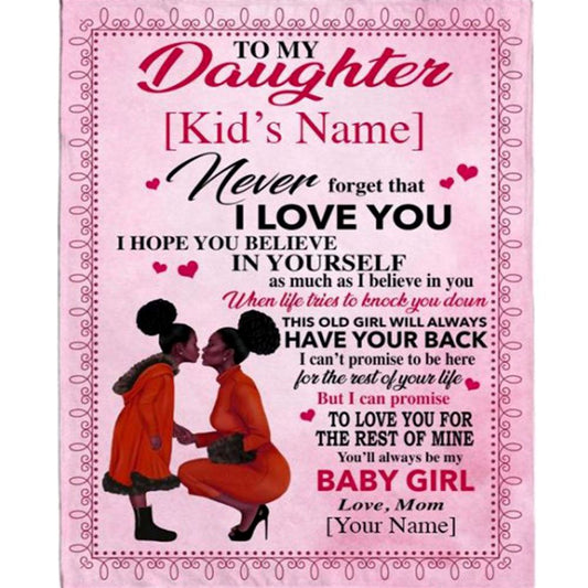 Personalized Customize To My Daughter I Love You Believe In Yourself Black Girl Gift From Mom Fleece Blanket, Mother's Day Blanket, Gift For Her