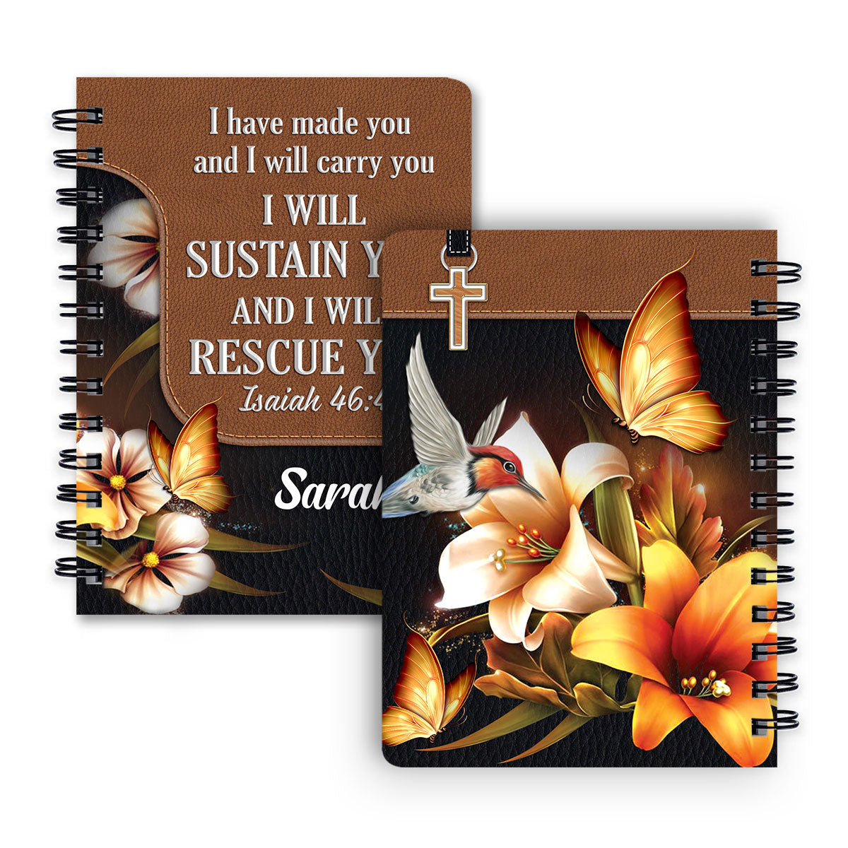 Personalized Flower Spiral Notebook I Have Made You And I Will Carry You, Christian Spiral Notebooks