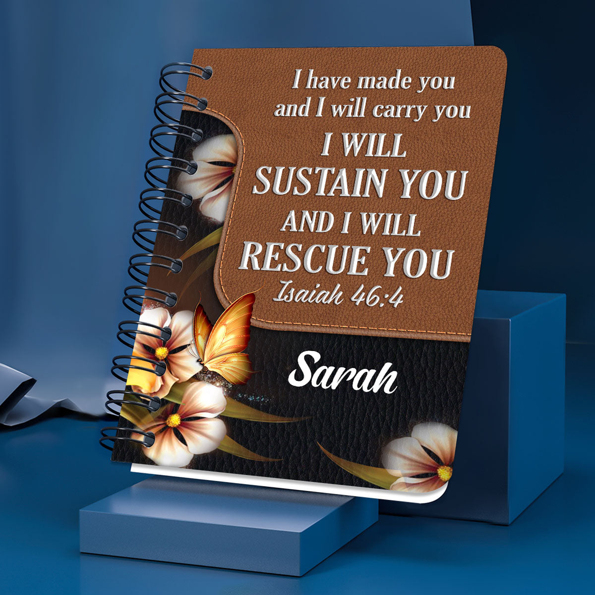 Personalized Flower Spiral Notebook I Have Made You And I Will Carry You, Christian Spiral Notebooks