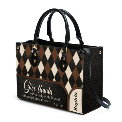 Personalized Give Thanks To The Lord For He Is Good Unique Leather Bag, Christian Pu Leather Bags For Women