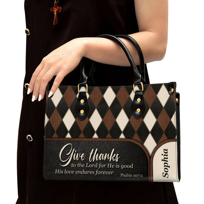 Personalized Give Thanks To The Lord For He Is Good Unique Leather Bag, Christian Pu Leather Bags For Women