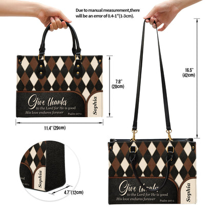 Personalized Give Thanks To The Lord For He Is Good Unique Leather Bag, Christian Pu Leather Bags For Women