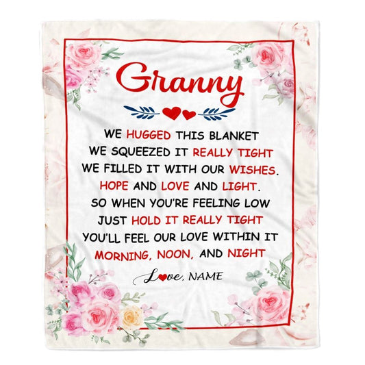 Personalized Granny Blanket From Grandkids Granddaughter Grandson We Hugged This Blanket Floral, Mother's Day Blanket, Mothers Day Birthday Gifts