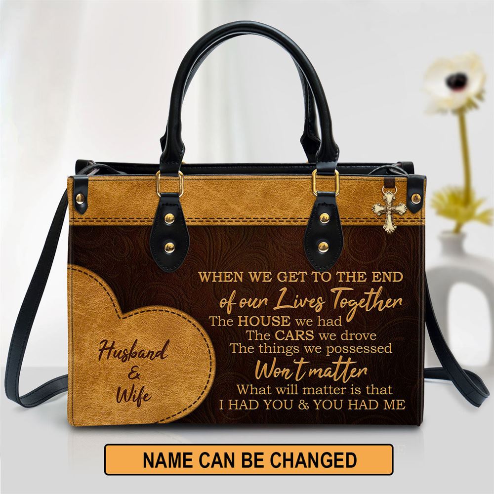 Personalized I Had You And You Had Me Lovely Leather Bag, Christian Pu Leather Bags For Women
