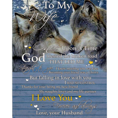 Personalized I Love My Wife Forever Always Once Upon A Time Wolf Couple Valentines Day Gift Blanket From Husband White Fleece Blanket, Home Decor