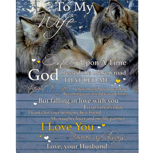 Personalized I Love My Wife Forever Always Once Upon A Time Wolf Couple Valentines Day Gift Blanket From Husband White Fleece Blanket, Home Decor