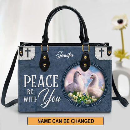 Personalized Leather Bag For Women, Peace Be With You Leather Bag Leather Bag, Christian Gifts For Women