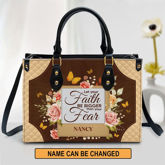 Personalized Let Your Faith Be Bigger Than Your Fear Leather Bag, Christian Pu Leather Bags For Women