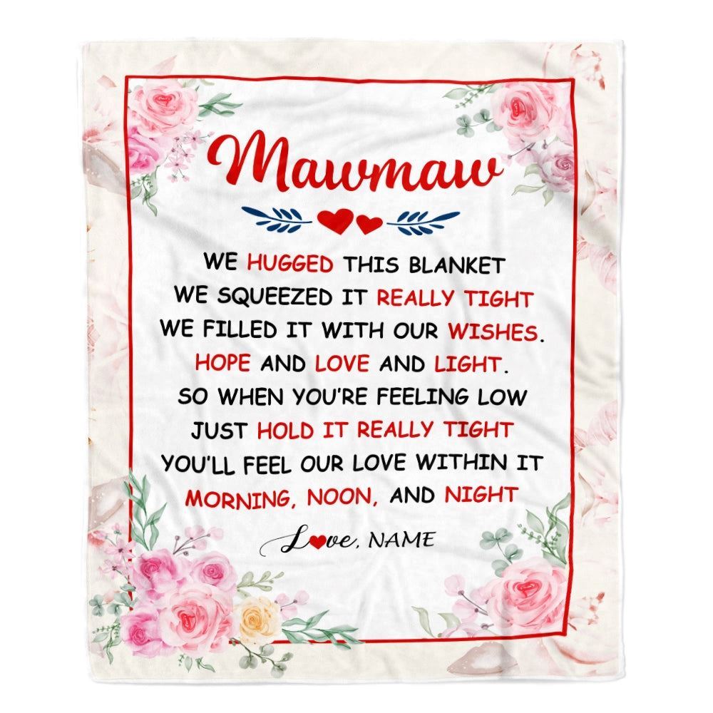Personalized Mawmaw Blanket From Grandkids Granddaughter Grandson We Hugged This Blanket Floral, Mother's Day Blanket, Mothers Day Birthday Gifts