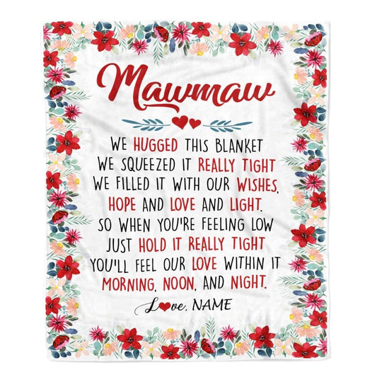 Personalized Mawmaw Blanket From Grandkids Grandson Granddaughter We Hugged This, Mother's Day Blanket, Mothers Day Birthday Gifts For Mom