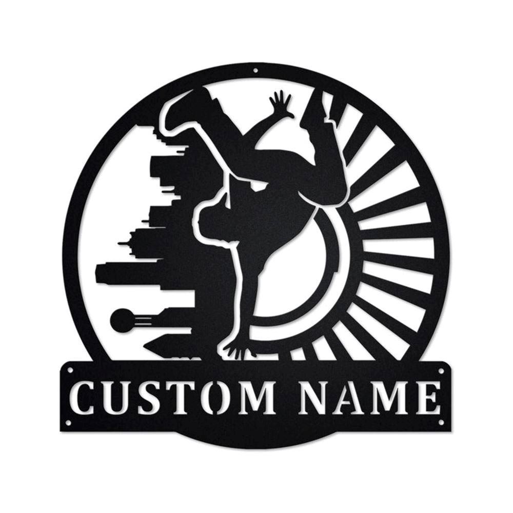 Personalized Metal Monogram Sign, Breakdancing Metal Sign, Breakdancing Metal Wall Art, Breakdancing Metal Sign, Breakdancing Lover