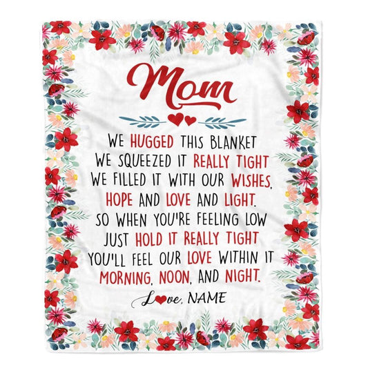 Personalized Mom Blanket From Daughter Son We Hugged This, Mother's Day Blanket, Mothers Day Birthday Gifts For Mom