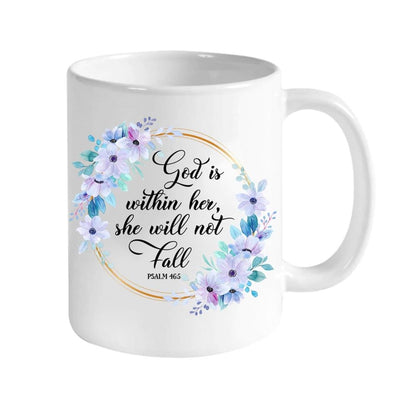 Personalized Mug Psalm 465 God Is Within Her She Will Not Fall, Christian Mug, Bible Mug, Faith Gift, Encouragement Gift