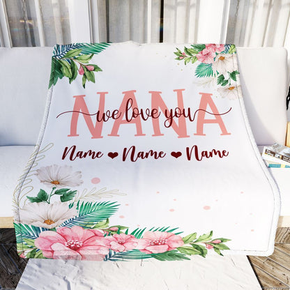 Personalized Nana Blanket From Grandkids Granddaughter Grandson We Love You Floral, Mother's Day Blanket, Mothers Day Birthday Gifts For Mom