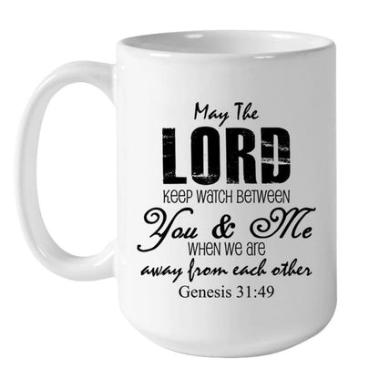 Personalized Photo Coffee Mug - Genesis 3149 May The Lord Keep Watch Between You & Me, Christian Mug, Bible Mug, Faith Gift, Encouragement Gift