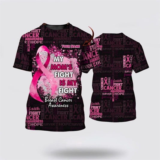 Personalized Pink Breast Cancer Awareness All Over Print 3D T Shirt For Women, Breast Cancer Gift Ideas, Unisex T Shirt