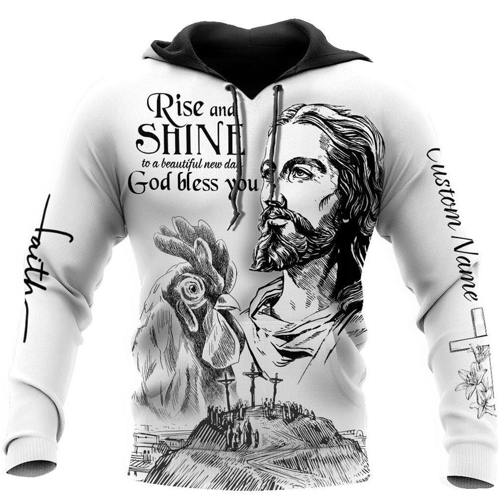 Personalized Rise And Shine To A Beautiful New Day God Bless You God 3D Hoodie For Man And Women, Jesus Printed 3D Hoodie