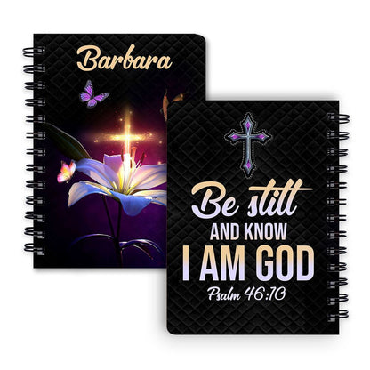 Personalized Spiral Journal Be Still And Know That I Am God, Religious Gifts For Christian