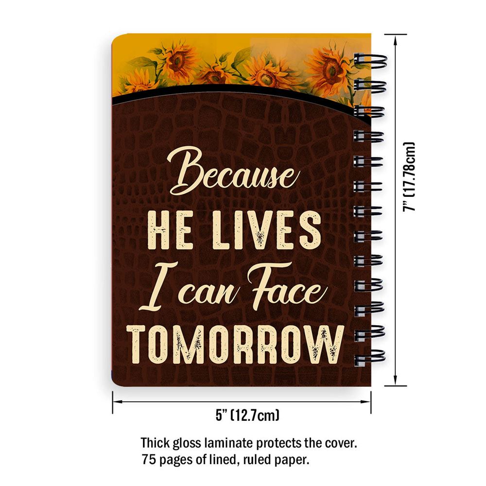 Personalized Spiral Journal Because He Lives I Can Face Tomorrow, Religious Gifts For Christian