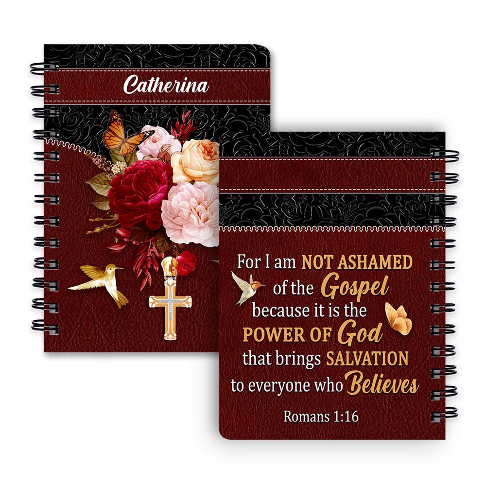 Personalized Spiral Journal For I Am Not Ashamed Of The Gospel, Christian Art Gifts Journal