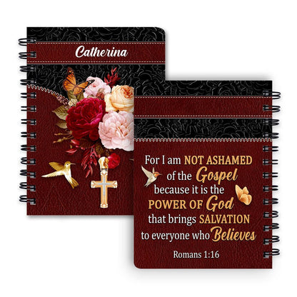 Personalized Spiral Journal For I Am Not Ashamed Of The Gospel, Christian Art Gifts Journal