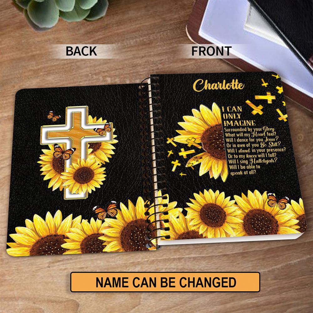 Personalized Spiral Journal I Can Only Imagine Sunflower And Cross Useful Gift For Church Members