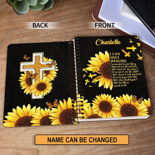 Personalized Spiral Journal I Can Only Imagine Sunflower And Cross Useful Gift For Church Members